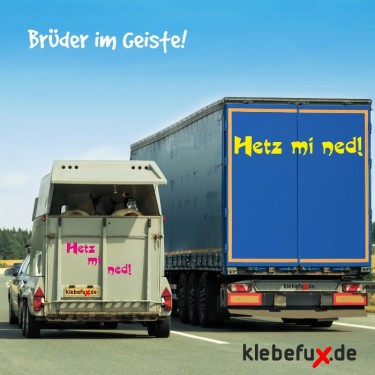 Aufkleber Hetz mi ned / Hetz mich nicht