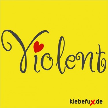 Aufkleber Violent