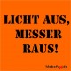 Aufkleber Licht aus, Messer raus!