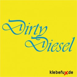 Aufkleber Dirty Diesel - klebefux