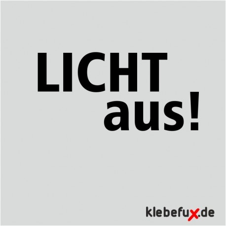 Aufkleber Licht aus!