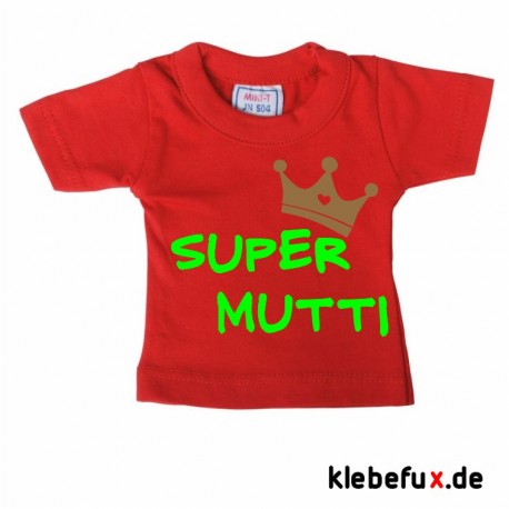 Minishirt "Super Mutti"