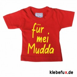 Minishirt "für mei Mudda"