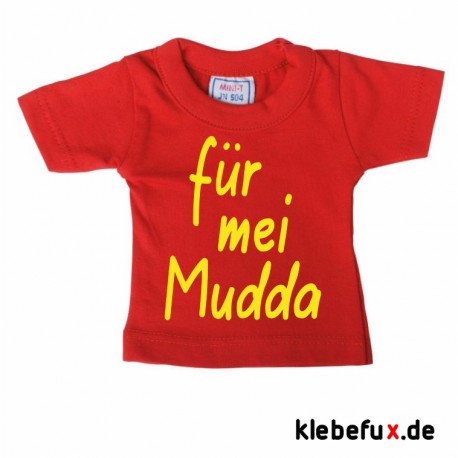 Minishirt "für mei Mudda"