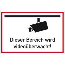 Schild "Dieser Bereich wird videoüberwacht"